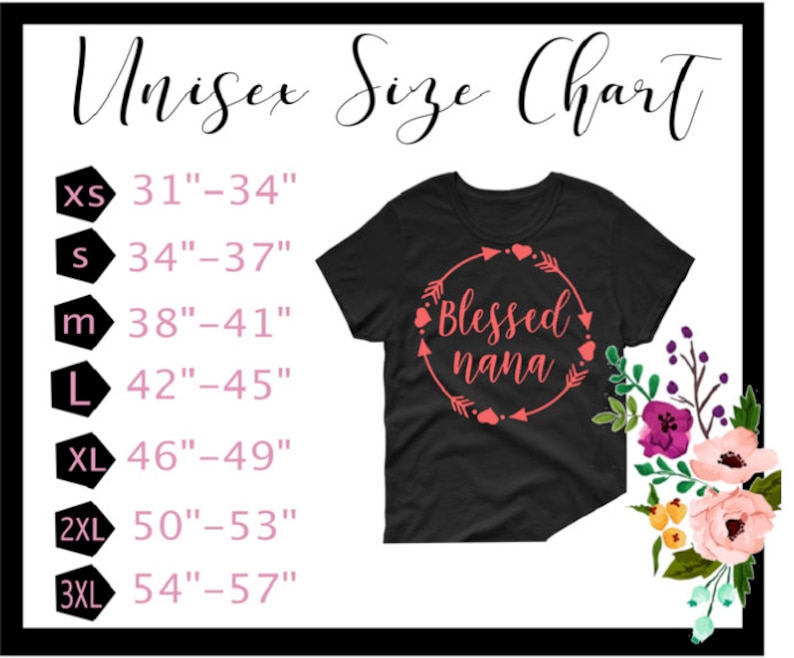 May include: Unisex size chart for a t-shirt with the text "Blessed nana" in a pink circle with arrows. The chart shows sizes XS through 3XL with corresponding chest measurements in inches.