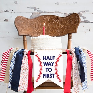FINAL SALE Halfway to First Banner, Baseball Half Birthday Decor, Baseball Highchair Banner, Baseball 1/2 Birthday Banner, Cake Smash Prop