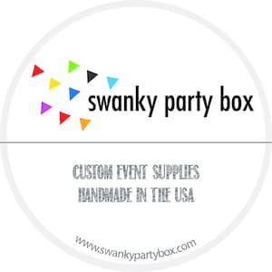 May include: A logo for a company called "swanky party box" that provides custom event supplies. The logo features a circle with a white background and a black border. Inside the circle, there are colorful triangles and the text "swanky party box" in black. Below the circle, the text "CUSTOM EVENT SUPPLIES HANDMADE IN THE USA" is in a silver glitter font. Below that, the website address "www.swankypartybox.com" is in black.