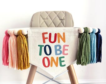 First Birthday Banner: Colorful Highchair Sign (Fun To Be One)