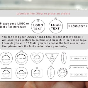 May include: A black and white image showing different shapes and sizes of tags with the word "Lavender" and the website address "lavenderllee.com". The image also includes instructions on how to place an order for custom tags, including sending a logo or text.