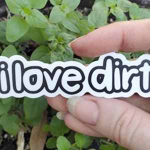 Vinyl &quot;I Love Dirt&quot; Sticker || Weatherproof Vinyl Decal