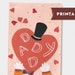 Dad Valentine Card, Printable Valentines Day Card. Cute Daddy Valentine ...