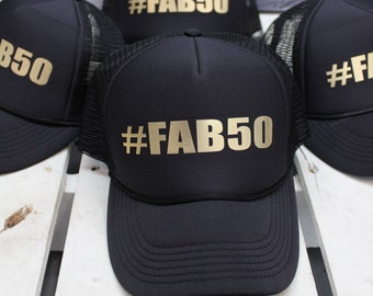 Gorra de camionero de cumpleaños PERSONALIZADA, gorra de camionero Fab50, gorra de 50 cumpleaños, gorra de 40 cumpleaños, gorra personalizada de 40 cumpleaños, regalo de 50 cumpleaños para él,