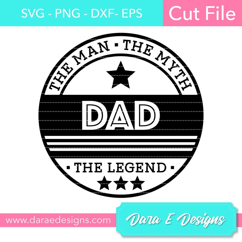 Download Dad The Man The Myth The Legend SVG Cut File Png Eps Dxf ...