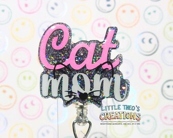 Cat Mom Badge Reel, Interchangeable Acrylic Nurse Badge Holder