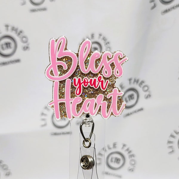 Bless Your Heart Badge Reel, Southern Sayings, Funny Badge Holder, Retractable, MRI Safe