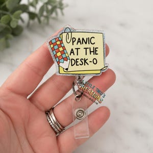 Panic at the Desk-O Badge Reel, Funny ID Badge Holder, Office Worker Gift, Teacher Badge Reel, Interchangeable Topper Option