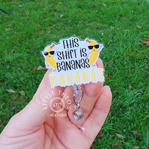 This Shift Is Bananas Badge Reel: Funny Nurse Badge Holder
