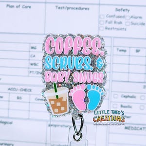 Coffee Scrubs Baby Snugs Badge Reel: Labor & Delivery Nurse, Midwife