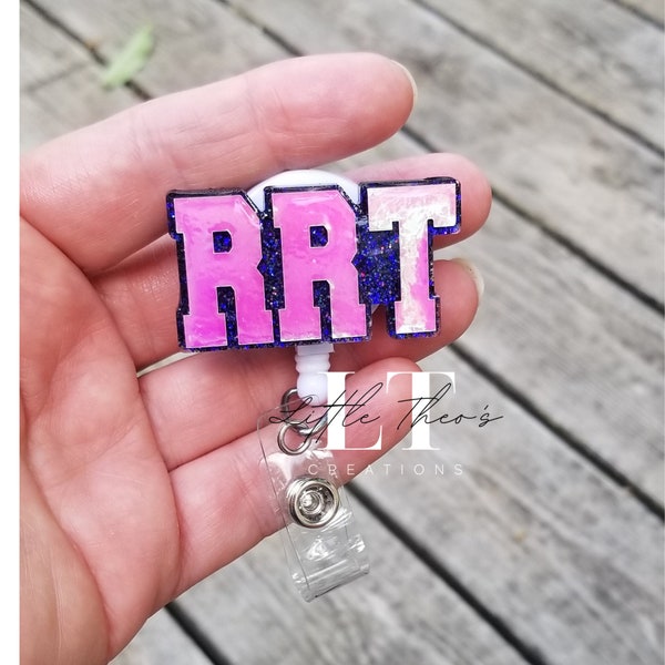 RRT Badge Reel, Respiratory Therapist Badge Reel, RRT Gift, Acrylic Badge Holder, RRT Badge Holder Glitter