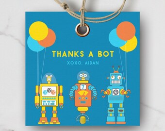 May include: Blue robot party favor tag with three robots, two balloons, and the text "THANKS A BOT XOXO, AIDAN".