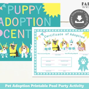 May include: Printable puppy adoption certificate for a pool party. The certificate has a blue and white paw print border and says "Certificate of Adoption". There are five cartoon puppies wearing party hats and life jackets. The certificate has spaces to fill in the puppy's name, birthday, favorite food, fur color, eye color, and date.