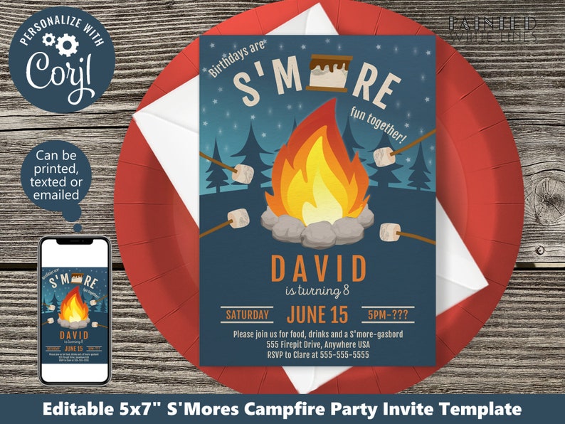 May include: Editable 5x7 inch S'mores Campfire Party Invite Template. A blue invitation with a campfire, marshmallows, and the text "Birthdays are S'more fun together!"  The invitation says "David is turning 8" and includes the date and time of the party.