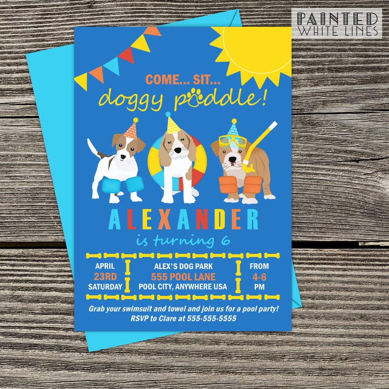 May include: A blue and yellow birthday party invitation for a boy named Alexander turning six. The invitation features a cartoon illustration of three dogs wearing party hats and swimming gear. The text reads "Come... Sit... doggy paddle!" and "Alexander is turning 6". The invitation includes details about the party, including the date, time, location, and RSVP information.
