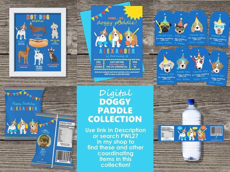 May include: A digital printable collection for a dog-themed birthday party. The collection includes a birthday invitation, a hot dog menu, a thank you tag, a water bottle label, and a chip bag. The theme is "doggy paddle" and features illustrations of dogs wearing party hats and swimming goggles. The invitation says "Come... Sit... doggy paddle! Alexander is turning 6".