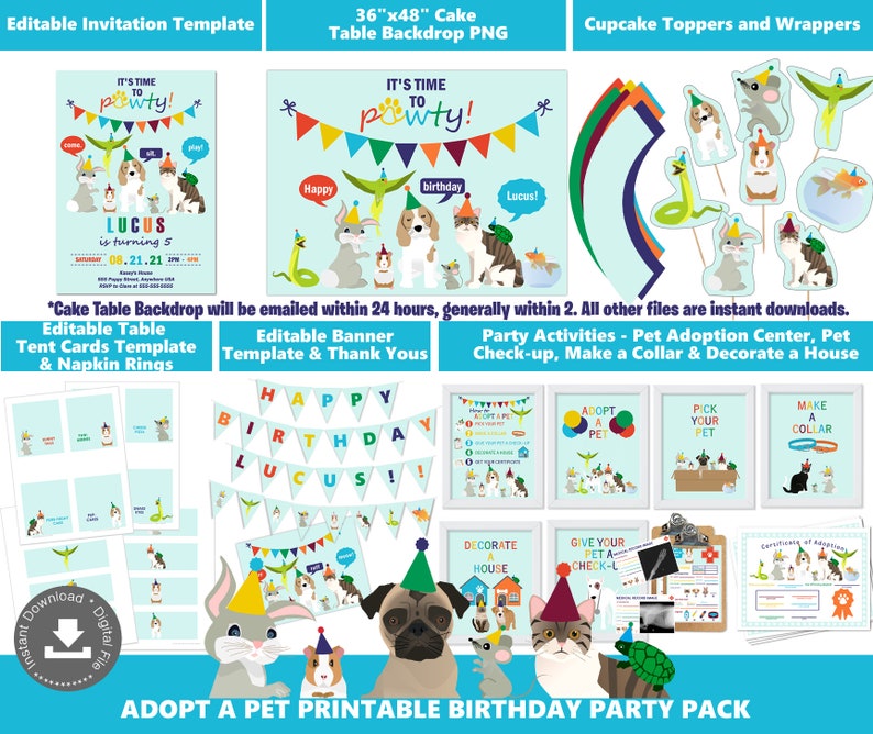 May include: Printable birthday party pack for a child's 5th birthday with an adopt a pet theme. The pack includes a 36x48 inch cake table backdrop, editable banner, tent cards, napkin rings, cupcake toppers, and party activities. The design features a variety of animals including a dog, cat, rabbit, guinea pig, turtle, and snake. The colors are blue, green, yellow, red, and orange.