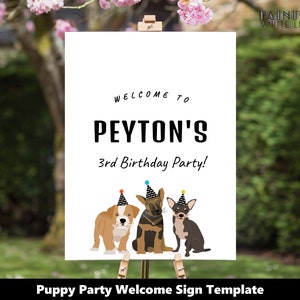 May include: A welcome sign for a puppy-themed birthday party. The sign is white with black text that reads "Welcome to Peyton's 3rd Birthday Party!" There are three cartoon puppies wearing party hats.