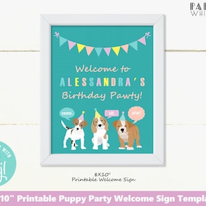 Puppy Party Welcome Sign Printable 8x10 Dog Sign Birthday Welcome Sign Editable Party Signs Dog Birthday Decorations Birthday PWL6