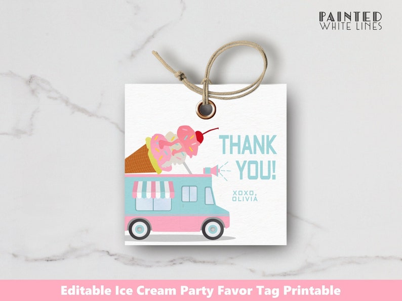 May include: Printable ice cream party favor tag with a cartoon ice cream truck and the text "Thank You! XOXO, Olivia".