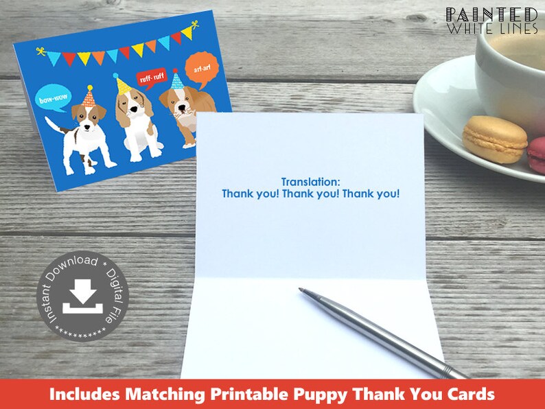 May include: Printable thank you cards featuring three cartoon puppies wearing party hats and holding balloons. The card has a blue background with a banner of colorful flags. The text on the card says "Thank you! Thank you! Thank you!" and "Translation:"