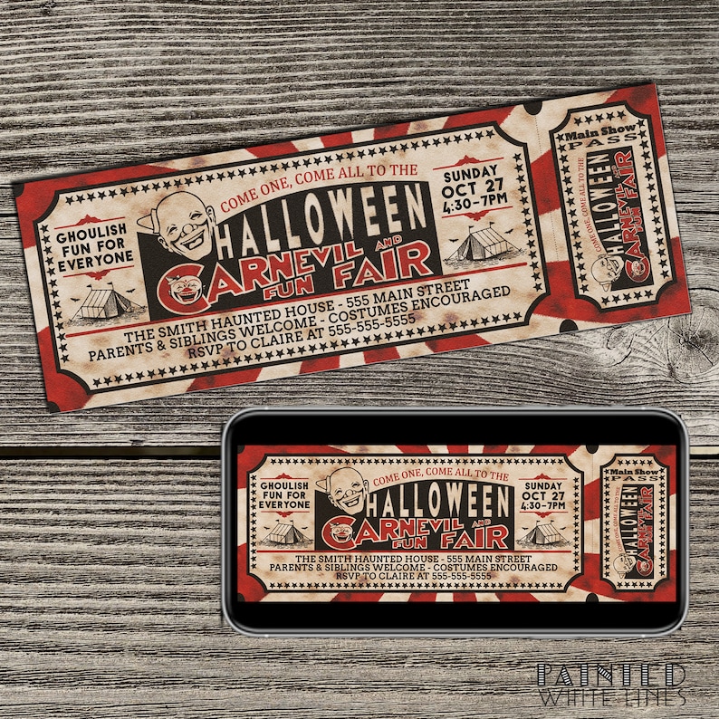 May include: A vintage-style ticket invitation for a Halloween carnival and fun fair. The ticket is red, white, and black with a cartoon image of a clown. The text on the ticket reads "Come one, come all to the Halloween Carnevil and Fun Fair". The event is scheduled for Sunday, October 27th from 4:30 to 7:00 PM. The event is being held at The Smith Haunted House, 555 Main Street. Costumes are encouraged and RSVP is requested to Claire at 555-555-5555.