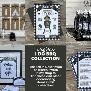 May include: A digital printable collection for a "I Do BBQ" themed wedding or bridal shower. The collection includes a variety of printable items, such as a "Guess the Dress" game, a "Recipes and Gifts" sign, a "Twenty Questions" game, and a "Join Us for Kristy & Mike's I Do BBQ" invitation. The invitation features a black and white checkered pattern and a green grill with the text "The Smiths" on it. The collection is available for purchase online.