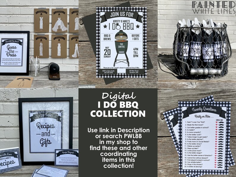 May include: A digital printable collection for a "I Do BBQ" themed wedding or bridal shower. The collection includes a variety of printable items, such as a "Guess the Dress" game, a "Recipes and Gifts" sign, a "Twenty Questions" game, and a "Join Us for Kristy & Mike's I Do BBQ" invitation. The invitation features a black and white checkered pattern and a green grill with the text "The Smiths" on it. The collection is available for purchase online.