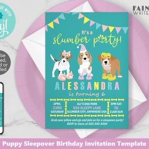 May include: A teal birthday party invitation with the text "It's a slumber party!" and "Alessandra is turning 6." Features illustrations of dogs in pajamas. Includes party details and a phone displaying the invitation.