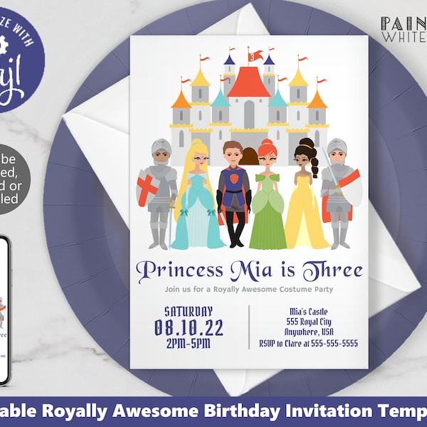 Princess Knight Invite Royally Awesome Birthday Invitation Template Prince Dress Up Costume Printable Textable Digital Girl Boy Party PWLRA