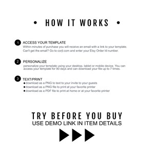 May include: A white background with black text explaining how to access, personalize, and download a digital template. The text includes the phrase "TRY BEFORE YOU BUY" and "USE DEMO LINK IN ITEM DETAILS".