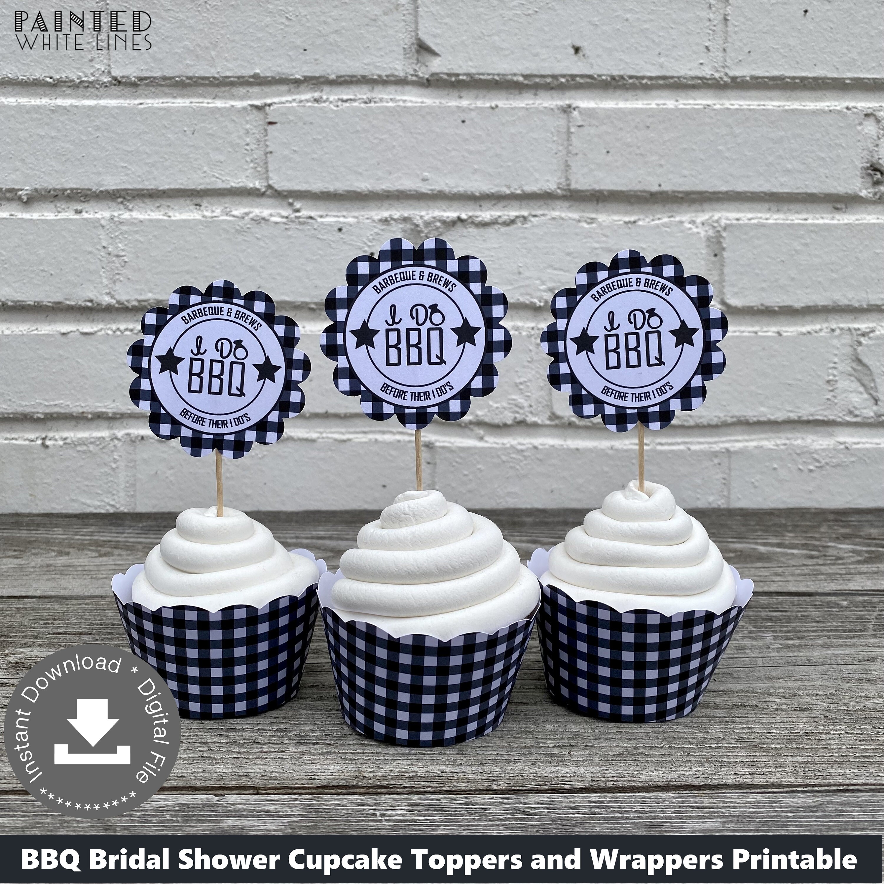 I Do BBQ Cupcake Toppers and Wrappers Printable Black and White Bridal Shower Decorations Jack and Jill Shower Couples Shower