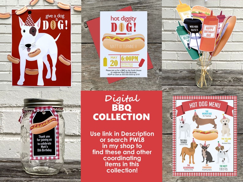 May include: A digital printable collection of hot dog themed party decorations. The collection includes a hot dog menu, a party invitation, a jar with a thank you tag, and a game with a dog holding a hot dog. The text on the invitation reads "hot diggity DOG!" and "Matt is turning 8". The text on the menu reads "Hot Dog Menu". The text on the thank you tag reads "Thank you for joining us to celebrate Matt's 8th Birthday".