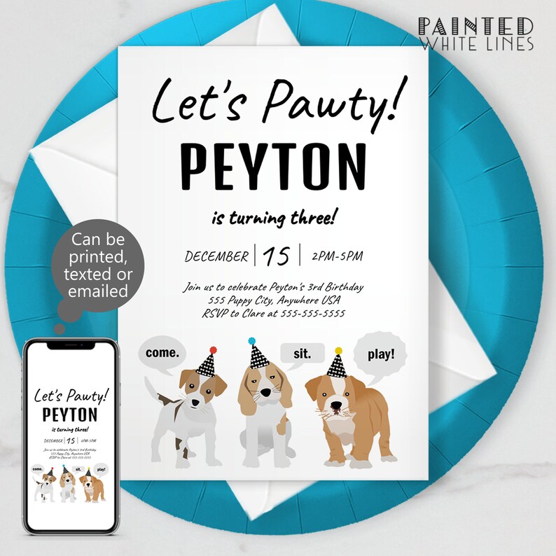 May include: A printable birthday party invitation for a child named Peyton turning three. The invitation features a paw print design with the text "Let's Pawty! Peyton is turning three!" and a cartoon image of three dogs wearing party hats. The invitation includes the date, time, and RSVP information.