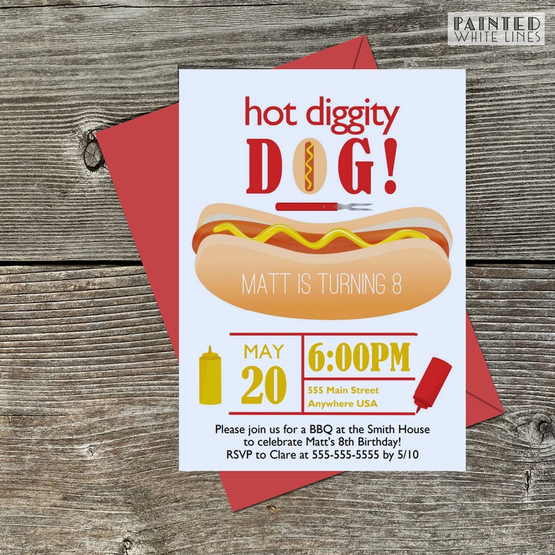 May include: A birthday party invitation with a hot dog illustration and the text "hot diggity DOG!"  Matt is turning 8. The party is on May 20th at 6:00 PM at 555 Main Street, Anywhere USA. RSVP to Clare at 555-555-5555 by 5/10.