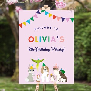 May include: A pink welcome sign with colorful bunting at the top. The sign says "Welcome to Olivia's 8th Birthday Pawty!" and features a cartoon illustration of a dog, cat, rabbit, guinea pig, mouse, and a parrot wearing party hats.