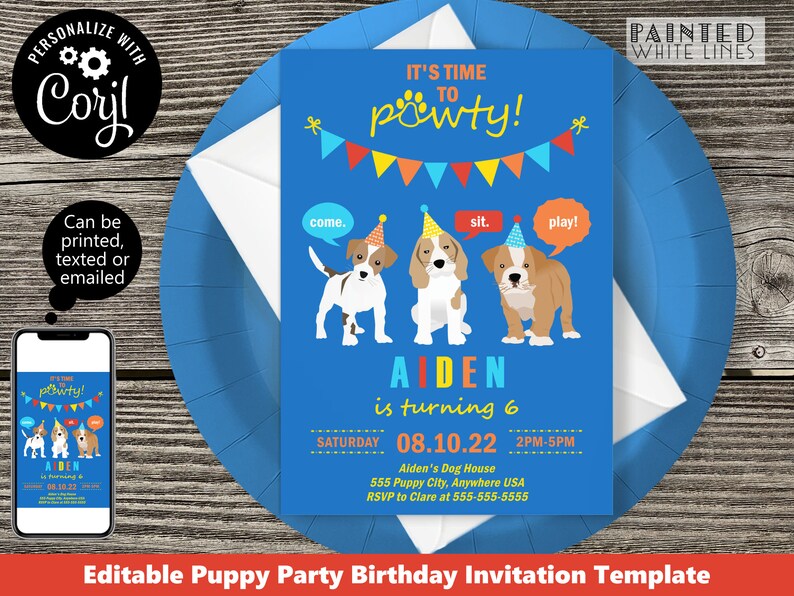 May include: Editable puppy party birthday invitation template with a blue background and colorful accents. The invitation features three cartoon puppies wearing party hats and the text "It's time to pawty!" and "Aiden is turning 6".