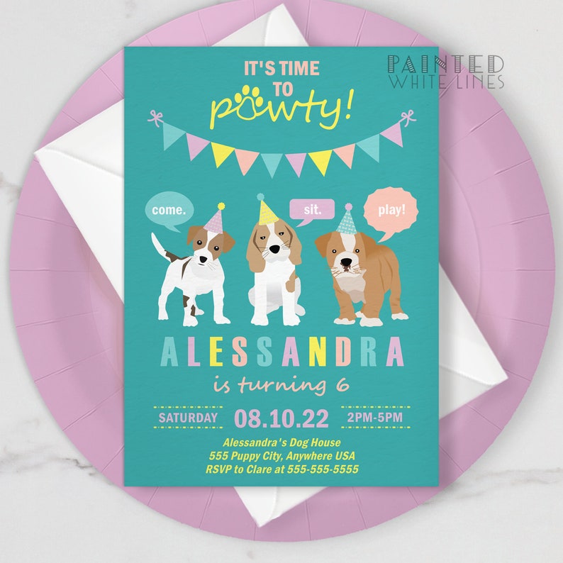 May include: A teal blue birthday party invitation with a paw print and the text "It's time to pawty!"  Three cartoon dogs wearing party hats are shown with speech bubbles that say "come", "sit", and "play". The invitation is for Alessandra's 6th birthday party on Saturday, August 10, 2022, from 2pm to 5pm at Alessandra's Dog House, 555 Puppy City, Anywhere USA. RSVP to Clare at 555-555-5555.