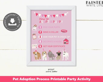 Printable Puppy Adoption Process Sign Puppy Birthday Dog Birthday Kids Birthday Girl Birthday Party Decorations Adopt a Puppy Party PWL20