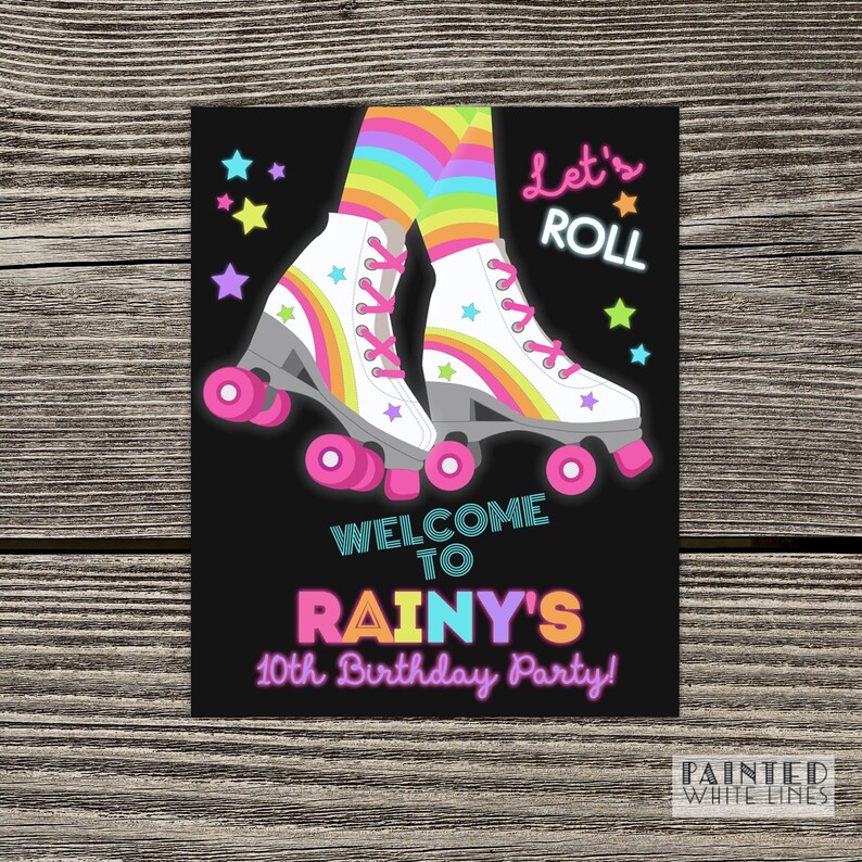 May include: A black and white roller skate birthday party invitation with a rainbow design. The invitation says "Let's Roll" and "Welcome to Rainy's 10th Birthday Party!"