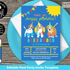 May include: A blue and yellow pool party invitation with a cartoon dog wearing a party hat and sunglasses. The invitation says "Come... Sit... doggy paddle!" and "Alexander is turning 6".