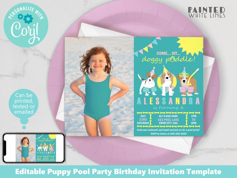 May include: Editable birthday party invitation template featuring a girl in a turquoise swimsuit and three cartoon dogs wearing swimsuits and floaties. The text on the invitation reads "Come... Sit... doggy piddle!" and "Alessandra is turning 6".