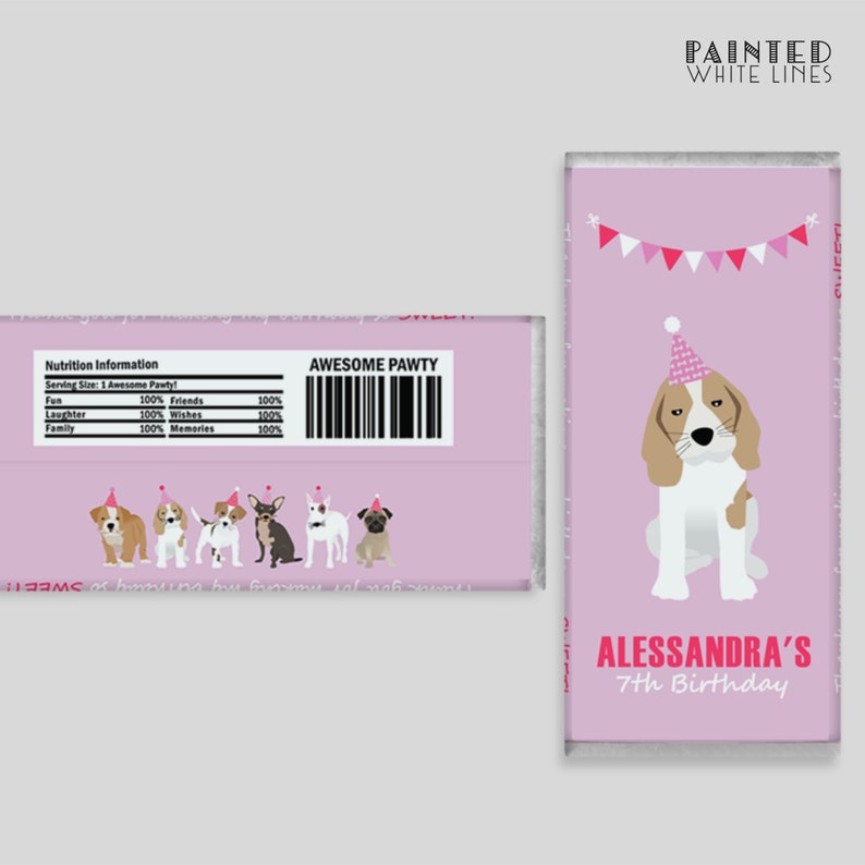 May include: Pink and white chocolate bar wrapper with a dog wearing a party hat. The wrapper says "Awesome Pawty" and "Alessandra's 7th Birthday".