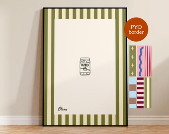 Olives print, custom border, pick your own border, hand-drawn art, painted print, olive jar, trendy art, kitchen art, modern, UNFRAMED