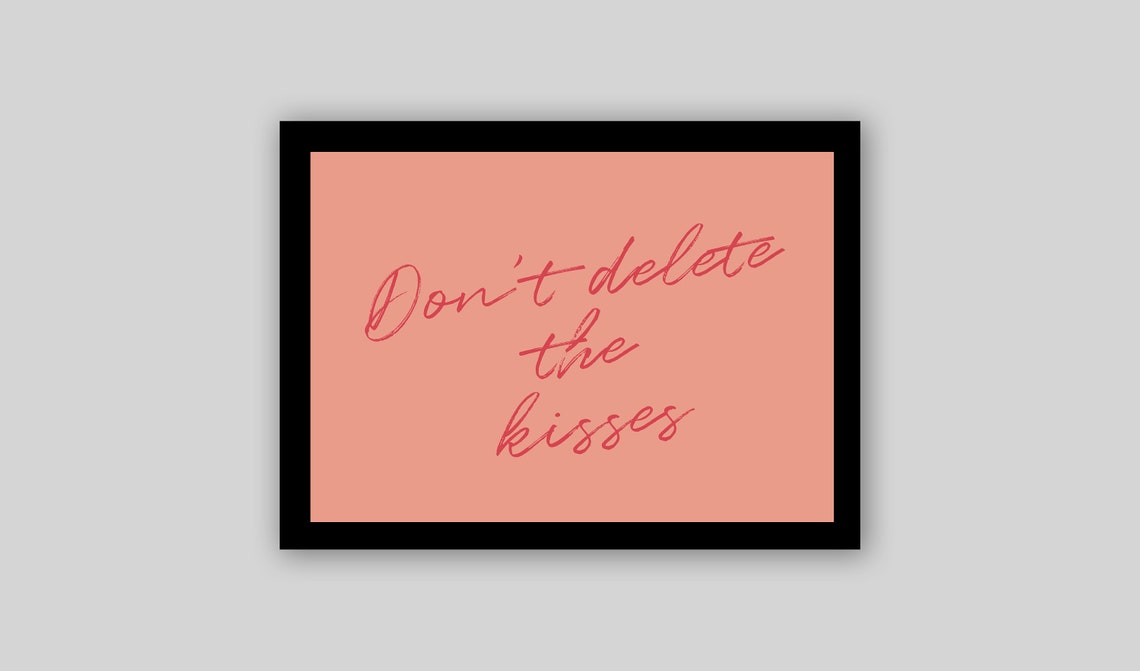 Don't Delete the Kisses Greetings Card A6 Valentine's Etsy