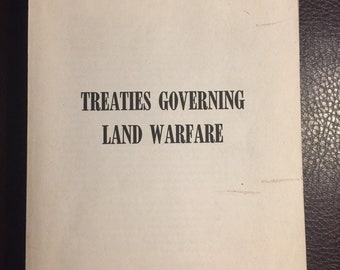 Treaties Governing Land Warfare, Department of the Army, December 1956, pamphlet