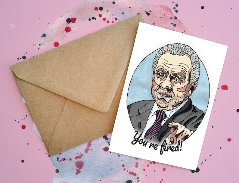 You're Fired / Hired Alan Sugar Handmade Card image 2