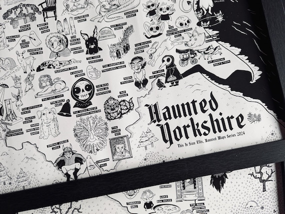 Haunted Yorkshire Map of folklore, ghost stories and curious sites, poster version