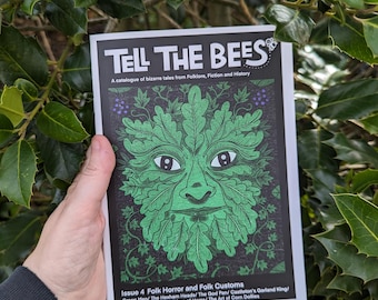 Folklore Zine "Tell The Bees" Issue 4 Folk Horror and Folk Customs