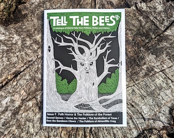Folklore Zine "Tell The Bees" Issue 9 Folk Horror & The Folklore of the Forest